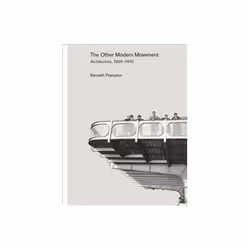 ISBN Other Modern Movement: Architecture, 1920-1970, Educational, English, Hardcover, 344 pages