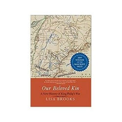 ISBN Our Beloved Kin: A New History of King Philip's War book Politics English 448 pages