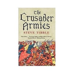 ISBN Crusader Armies: 1099-1187 book Politics English 424 pages