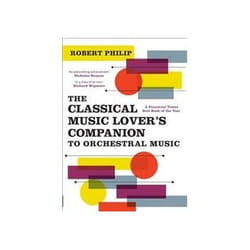ISBN Classical Music Lover's Companion to Orchestral Music book English 968 pages