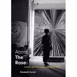 ISBN About the Rose, Art & design, English, Hardcover, 248 pages