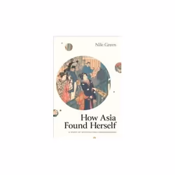 ISBN How Asia Found Herself : A Story of Intercultural Understanding, English, Hardcover, 472 pages