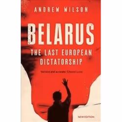 ISBN Belarus : The Last European Dictatorship, History, English, 256 pages
