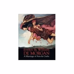 ISBN Evelyn & William De Morgan: A Marriage of Arts & Crafts, Art & design, English, Hardcover, 176 pages