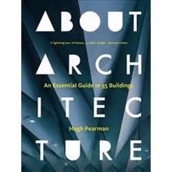 ISBN About Architecture : An Essential Guide in 55 Buildings, English, Hardcover, 256 pages