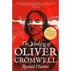 ISBN Making of Oliver Cromwell, History, English, Paperback, 400 pages