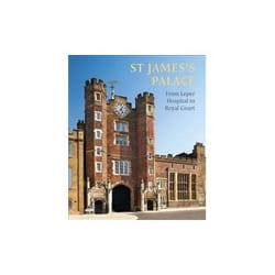 ISBN St James's Palace: From Leper Hospital to Royal Court book Educational English Hardcover 308 pages