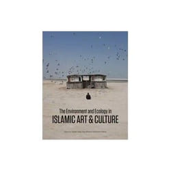 ISBN Environment and Ecology in Islamic Art and Culture book Art & design English Hardcover 280 pages