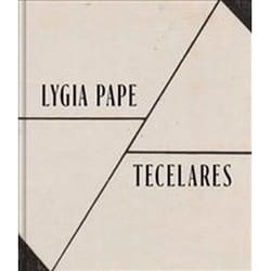 ISBN Lygia Pape : Tecelares book Art & design English Hardcover 175 pages