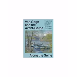 ISBN Van Gogh and the Avant-Garde : Along the Seine, English, Hardcover, 208 pages