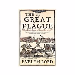 ISBN Great Plague: When Death Came to Cambridge in 1665, History, English, 208 pages