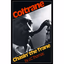 ISBN Chasin' The Trane, Educational, English, Paperback, 280 pages