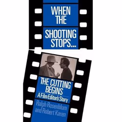 ISBN When The Shooting Stops ... The Cutting Begins, Art & design, English, Paperback, 320 pages