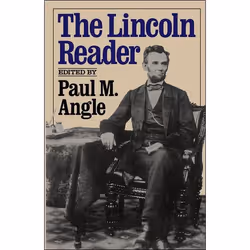 ISBN The Lincoln Reader, History, English, Paperback, 608 pages