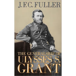 ISBN The Generalship Of Ulysses S. Grant book History English Paperback 472 pages