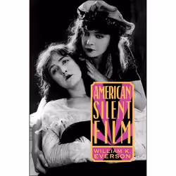 ISBN American Silent Film, Art & design, English, Paperback, 472 pages