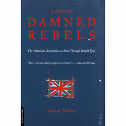 ISBN Those Damned Rebels, History, English, Paperback, 446 pages