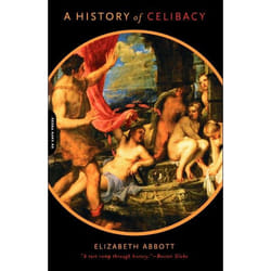 ISBN A History Of Celibacy book Religion English Paperback 496 pages