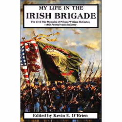 ISBN My Life In The Irish Brigade, History, English, Paperback, 288 pages