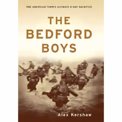ISBN The Bedford Boys, History, English, Paperback, 328 pages
