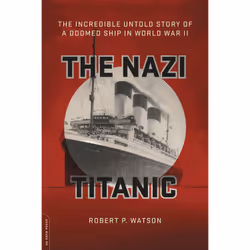ISBN The Nazi Titanic, History, English, Paperback, 320 pages