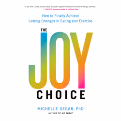 ISBN The Joy Choice, Health, mind & body, English, Paperback, 256 pages