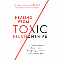 ISBN Healing from Toxic Relationships, Health, mind & body, English, Paperback, 272 pages
