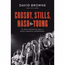 ISBN Crosby, Stills, Nash and Young, English, Hardcover, 480 pages