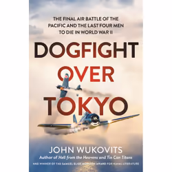 ISBN Dogfight over Tokyo, History, English, Hardcover, 336 pages