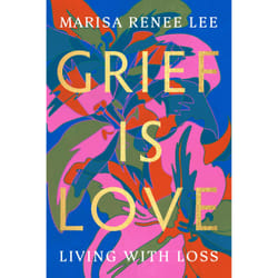ISBN Grief Is Love book Health, mind & body English Paperback 256 pages