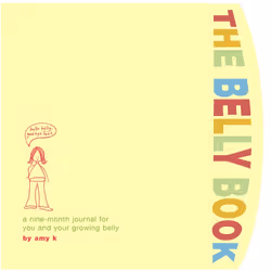 ISBN The Belly Book, Amy Krouse Rosenthal, Potter Style, 07/03/2006, 1 pc(s)