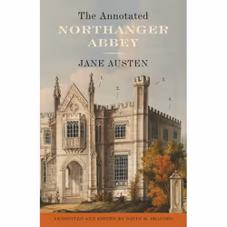 ISBN The Annotated Northanger Abbey, Fiction, English, Paperback, 576 pages