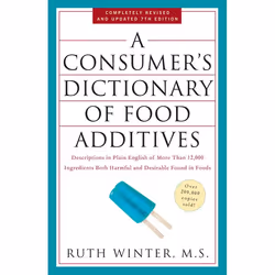 ISBN A Consumer’s Dictionary of Food Additives, 7th Edition, Food & drink, English, Paperback, 608 pages