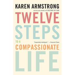 ISBN Twelve Steps to a Compassionate Life