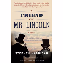ISBN A Friend of Mr. Lincoln, Fiction, English, Paperback, 432 pages