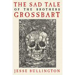 ISBN The Sad Tale of the Brothers Grossbart book Science Fiction English Paperback 464 pages