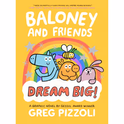 ISBN Baloney and Friends: Dream Big!, Children's, English, Hardcover, 96 pages
