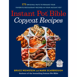 ISBN Instant Pot Bible: Copycat Recipes, Cooking, English, Paperback, 320 pages