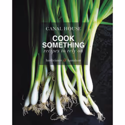 ISBN Canal House: Cook Something, Cooking, English, Hardcover, 448 pages
