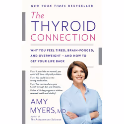 ISBN The Thyroid Connection, Health, mind & body, English, Paperback, 432 pages