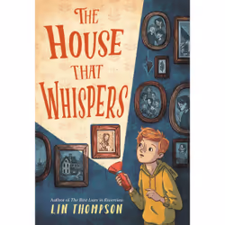 ISBN The House That Whispers, Children's, English, Hardcover, 336 pages