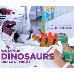 ISBN What the Dinosaurs Did Last Night, Children's, English, Hardcover, 112 pages