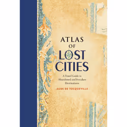 ISBN Atlas of Lost Cities, English, Hardcover, 144 pages