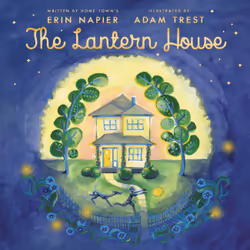 ISBN The Lantern House, Children's, English, Hardcover, 40 pages