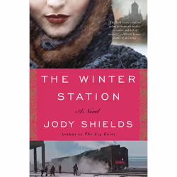 ISBN The Winter Station, History, English, Paperback, 352 pages