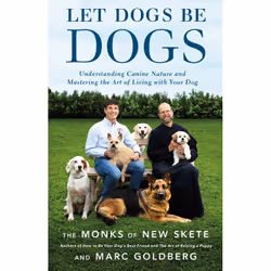 ISBN Let Dogs Be Dogs, Educational, English, Hardcover, 288 pages