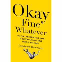 ISBN Okay Fine Whatever, Humor, English, Hardcover, 320 pages
