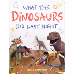 ISBN What the Dinosaurs Did Last Night, Children's, English, 24 pages