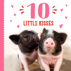ISBN 10 Little Kisses, Children's, English, 20 pages