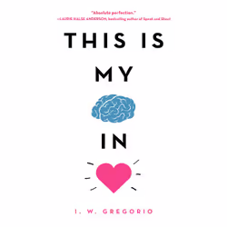 ISBN This Is My Brain in Love, Children & teenagers, English, Paperback, 384 pages